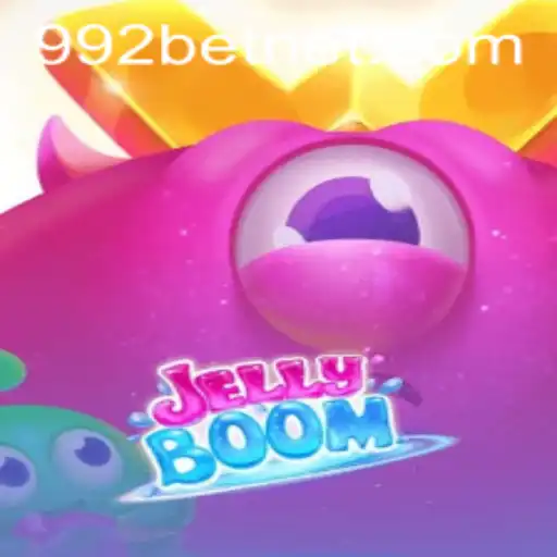 Exploring the Exciting World of JellyBoom and Its Connection with 992Bet