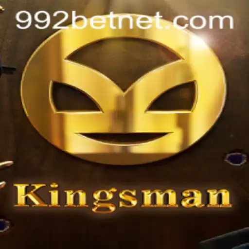 Discovering Kingsman: An Exciting Adventure with 992bet